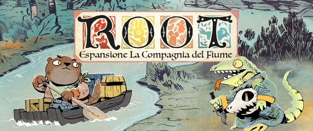 ROOT: ESPANSIONE LA COMPAGNIA DEL FIUME